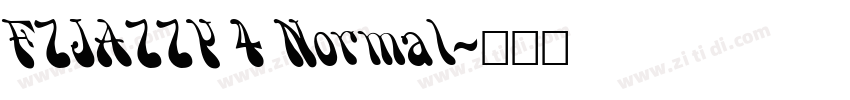 FZ JAZZY 4 Normal字体转换